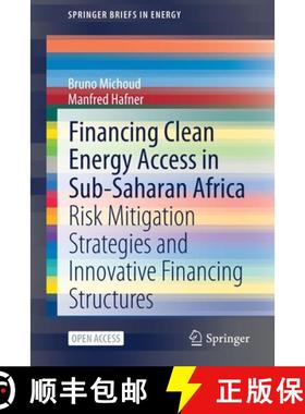 【3-4周达】Financing Clean Energy Access in Sub-Saharan Africa : Risk Mitigation Strategies and Innov... [9783030758288]