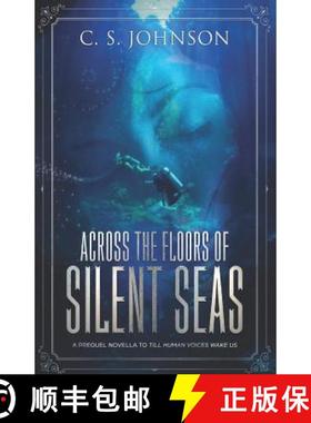 【3-4周达】Across the Floors of Silent Seas: A Short Story [9781948464116]