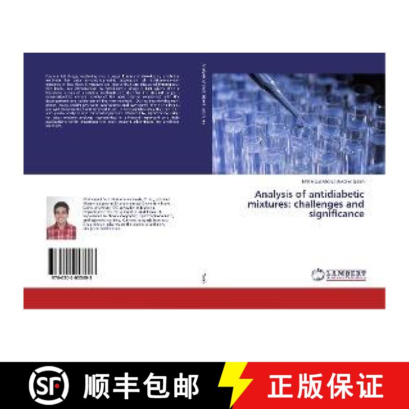 预订 Analysis of antidiabetic mixtures: challenges and significance [9786202053693]