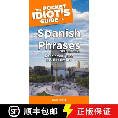 【3-4周达】The Pocket Idiot's Guide to Spanish Phrases, 3rd Edition [9781592574537]