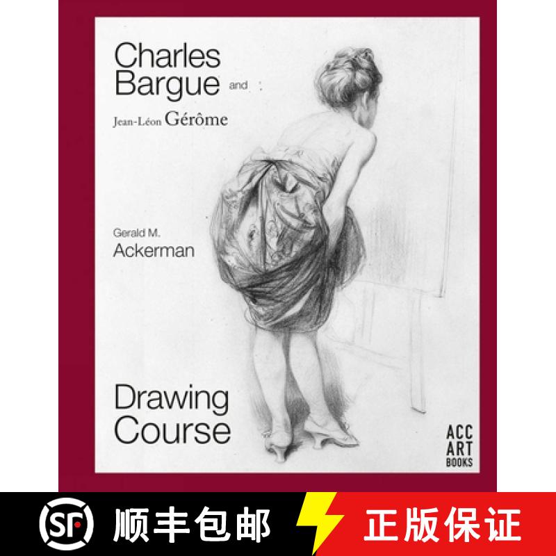 【3-4周达】Charles Bargue and Jean-Leon Gerome : Drawing Course [9781788840446]