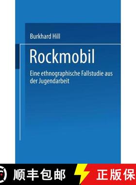 【3-4周达】Rockmobil : Eine ethnographische Fallstudie aus der Jugendarbeit [9783810015792]