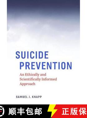 【3-4周达】Suicide Prevention: An Ethically and Scientifically Informed Approach [9781433830808]