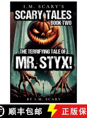 【3-4周达】The Terrifying Tales of Mr. Styx! [9798230762522]