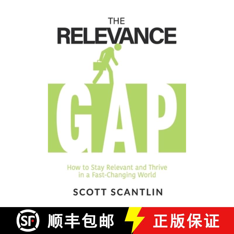 【3-4周达】The Relevance Gap: How to Stay Relevant and Thrive in a Fast-Changing World [9781950241279]