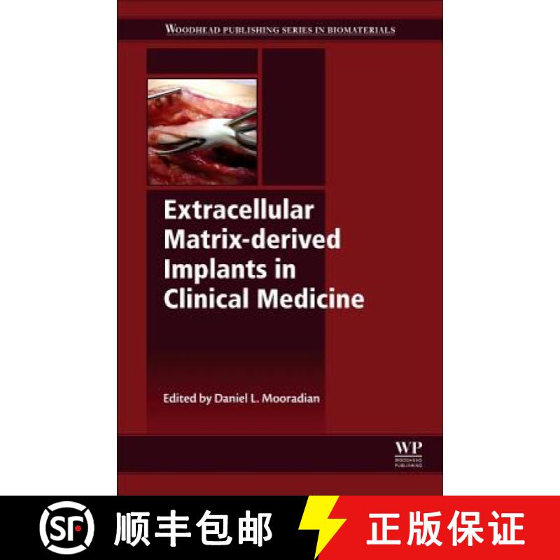 【3-4周达】Extracellular Matrix-Derived Implants in Clinical Medicine [9780081001660]