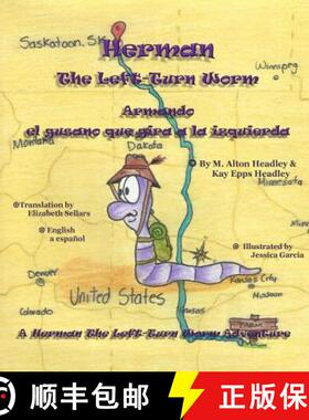 【3-4周达】Herman, The Left-Turn Worm: Armando, el gusano qu gira a las isquierda [9780989764162]