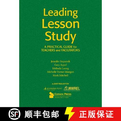 【3-4周达】精装 Leading Lesson Study: A Practical Guide for Teachers and Facilitators [9781412939874]