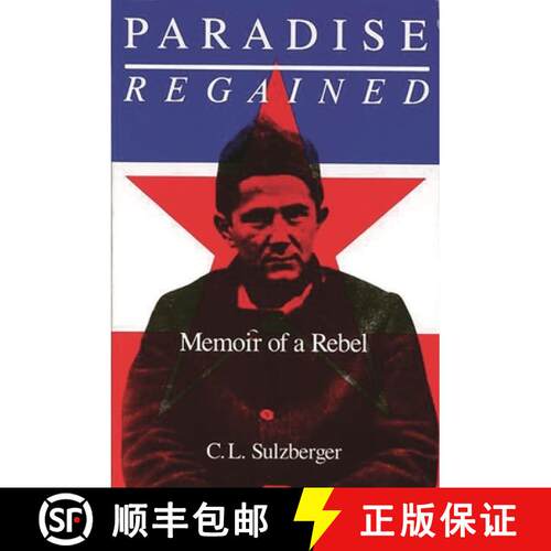 【3-4周达】Paradise Regained: Memoir of a Rebel [9780275930776]