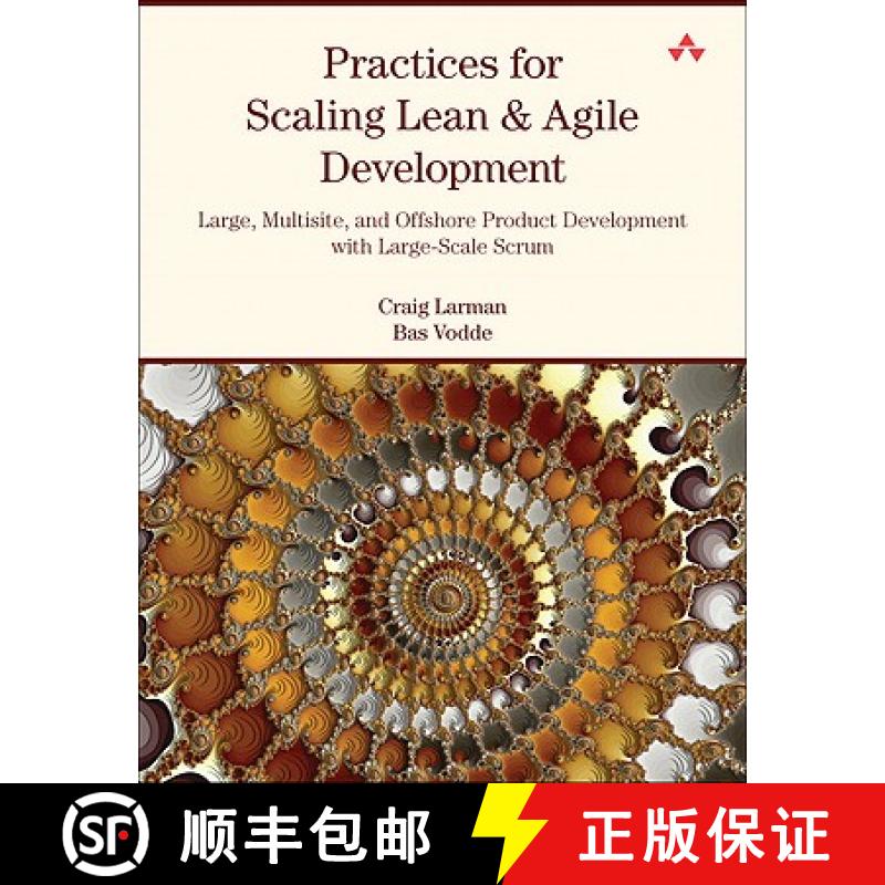 【3-4周达】Practices for Scaling Lean & Agile Development: Large, Multisite, and Offshore Product Dev... [9780321636409]