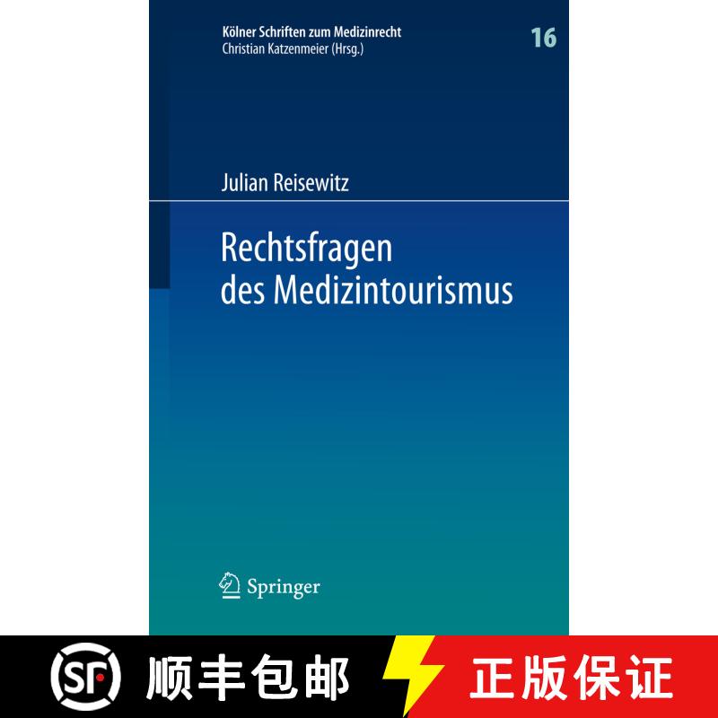 【3-4周达】精装 Rechtsfragen des Medizintourismus: Internationale Zuständigkeit und anwendbares Rech... [9783662455906] - 实物图