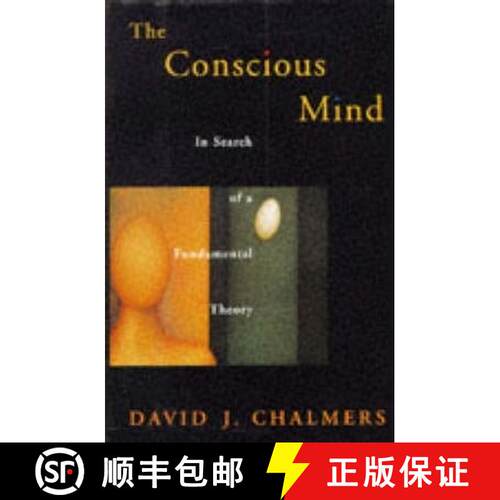 【3-4周达】精装 The Conscious Mind: In Search of a Fundamental Theory [9780195105537]