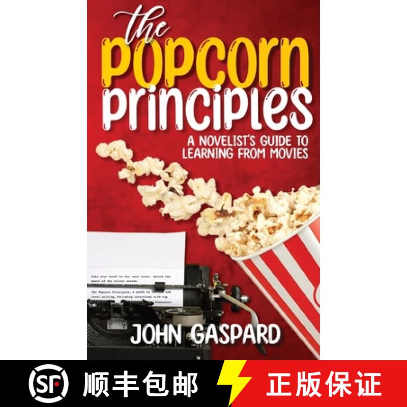 【3-4周达】The Popcorn Principles: A Novelist's Guide To Learning From Movies [9781088080511] - 实物图