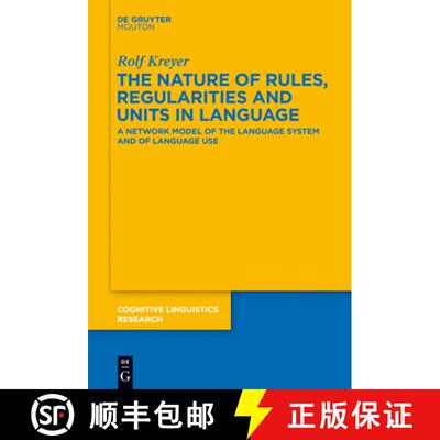 【3-4周达】精装 The Nature of Rules, Regularities and Units in Language: A Network Model of the Langu... [9783110318326]