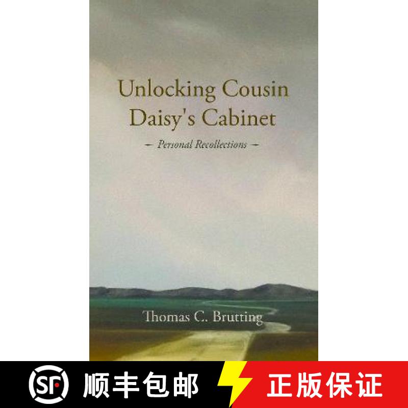 【2-3周达】Unlocking Cousin Daisy's Cabinet: personal recollections [9781914913631]
