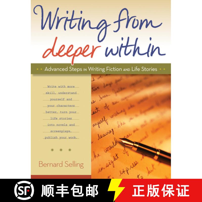 【3-4周达】Writing from Deeper Within: Advanced Steps in Writing Fiction and Life Stories [9780897936477]