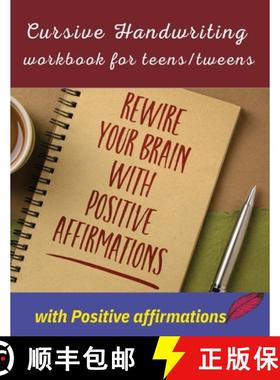 【3-4周达】Cursive handwriting workbook for teens/tweens with positive affirmation: Handwriting Pract... [9781914419249]