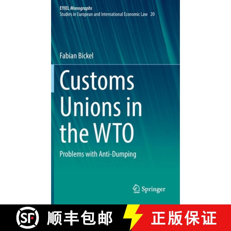 【3-4周达】Customs Unions in the WTO : Problems with Anti-Dumping [9783030863111]