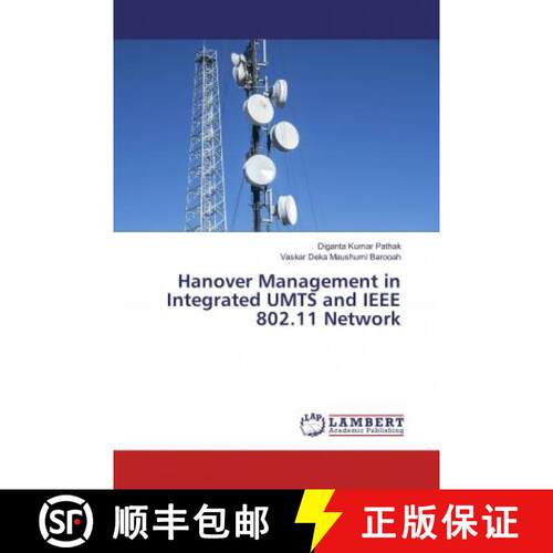 预订 Hanover Management in Integrated UMTS and IEEE 802.11 Network [9786202093880]