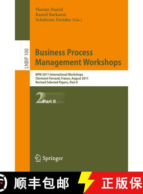 【3-4周达】Business Process Management Workshops : BPM 2011 International Workshops, Clermont-Ferrand... [9783642281143]
