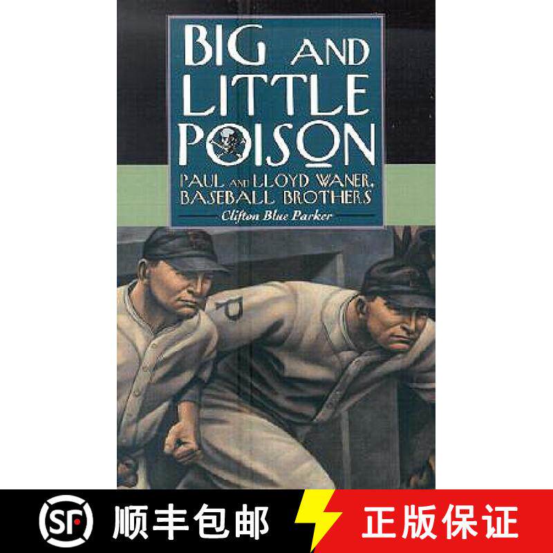【3-4周达】Big and Little Poison : Paul and Lloyd Waner, Baseball Brothers [9780786414000]