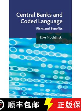 【3-4周达】Central Banks and Coded Language : Risks and Benefits (1st ed. 2011) (1st ed. 2011) [9781349312672]