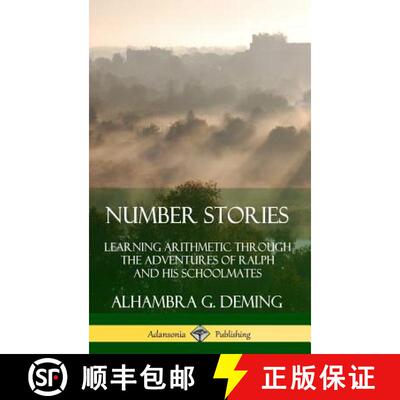 【3-4周达】精装 Number Stories: Learning Arithmetic Through the Adventures of Ralph and His Schoolmat... [9780359738984]