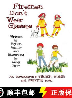 【3-4周达】Firemen Don't Wear Glasses [9780615785080]
