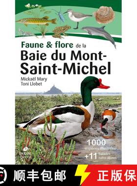 预订 Faune & Flore de la Baie du Mont-Saint-Michel [Fauna & Flora of the Bay of Mont-Saint-Michel] [9782366622348]