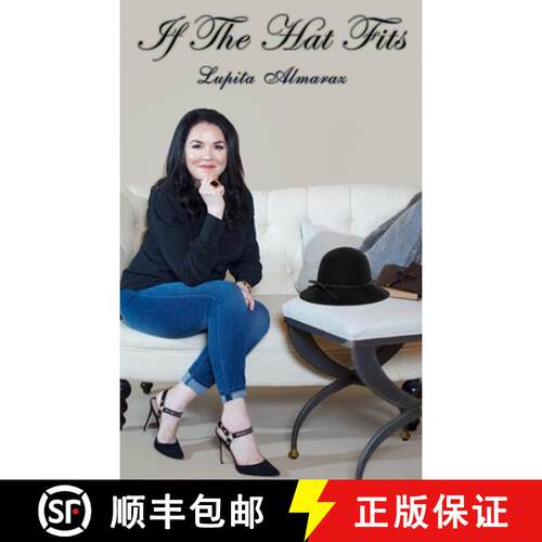 【3-4周达】精装 If The Hat Fits: A Poetry Collection by Lupita Almaraz Aguilar [9780578685120]