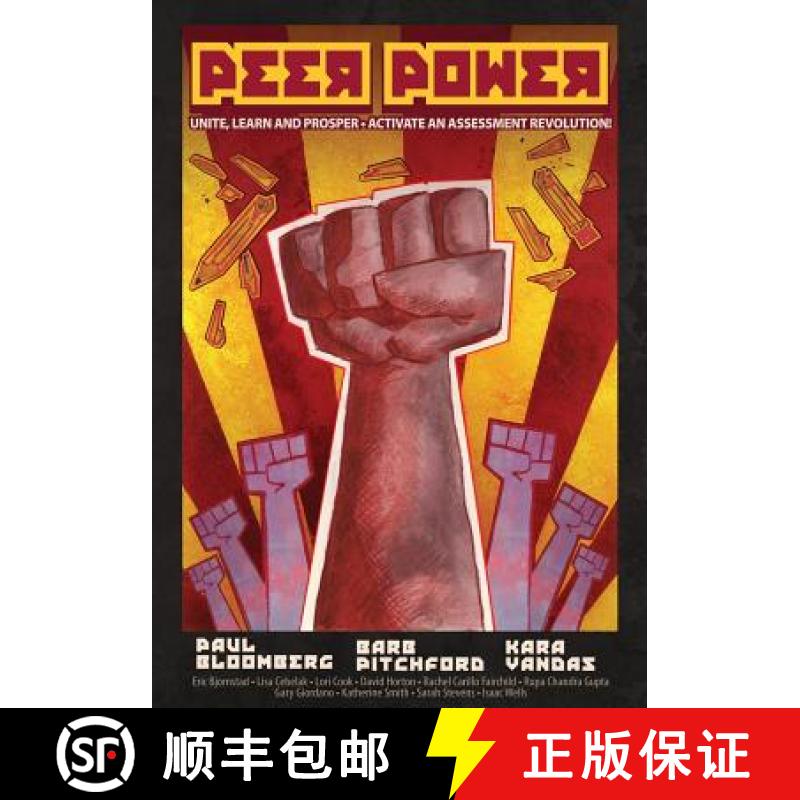 【3-4周达】Peer Power: Unite, Learn and Prosper - Activate an Assessment Revolution [9781950089000]