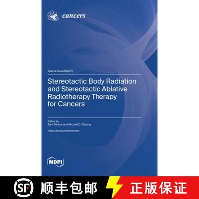 【3-4周达】精装 Stereotactic Body Radiation and Stereotactic Ablative Radiotherapy Therapy for Cancers [9783725835744]