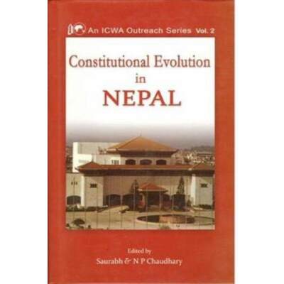 【4周达】Constitutional Evolution in Nepal [9788182745674]