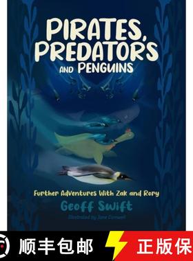 【3-4周达】Pirates, Predators and Penguins: Further Adventures With Zak and Rory [9781739908829]