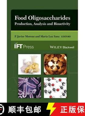 【3-4周达】Food Oligosaccharides: Production, Analysis And Bioactivity [Wiley食品] [9781118426494]