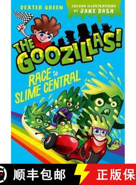 【3-4周达】Goozillas!: Race to Slime Central [9780192763778]