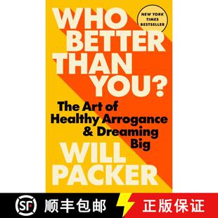 【3-4周达】精装 Who Better Than You?: The Art of Healthy Arrogance & Dreaming Big [9780593582169]