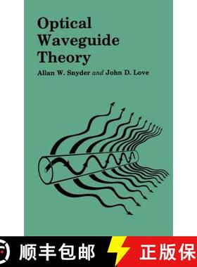 【3-4周达】Optical Waveguide Theory [9780412099502]