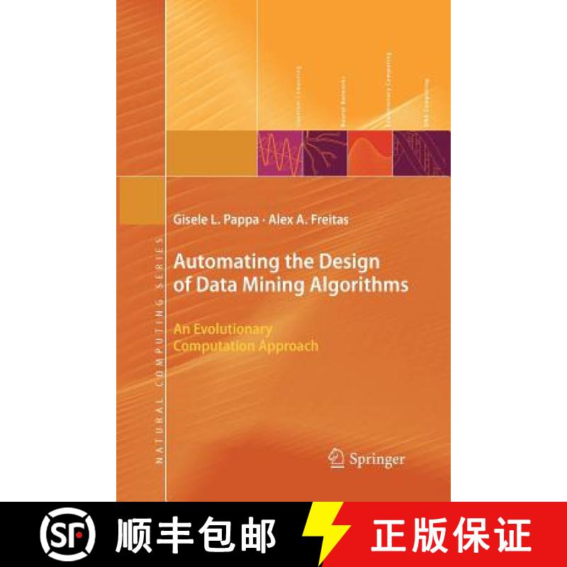 【3-4周达】Automating the Design of Data Mining Algorithms : An Evolutionary Computation Approach [9783642261251]