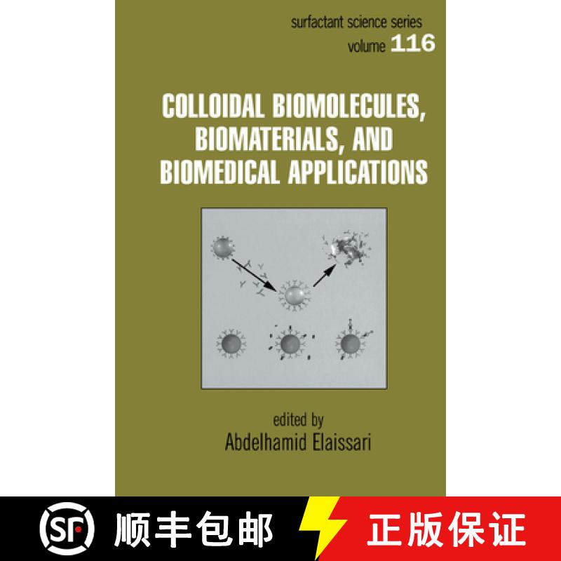 【3-4周达】Colloidal Biomolecules, Biomaterials, and Biomedical Applications [9780824747794]