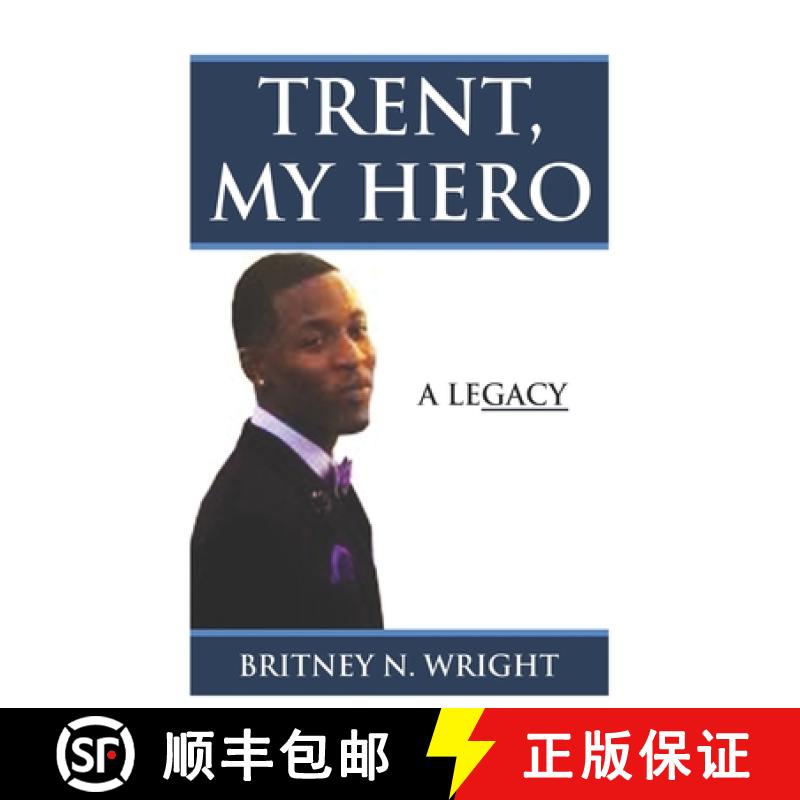 预订 Trent, My Hero: A Legacy [9780578669205]