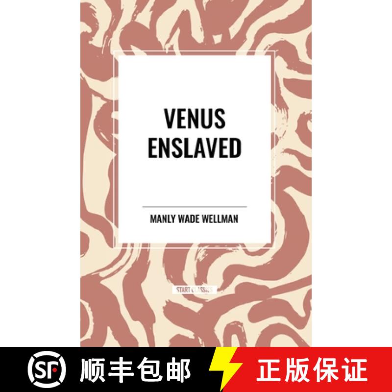 【3-4周达】Venus Enslaved [9798880924424]