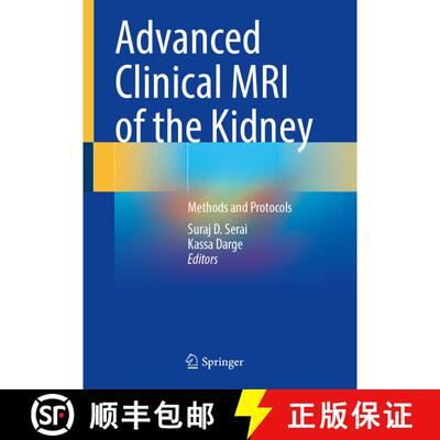 【3-4周达】精装 Advanced Clinical MRI of the Kidney: Methods and Protocols [9783031401688]