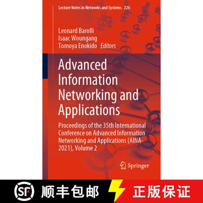 【3-4周达】Advanced Information Networking and Applications: Proceedings of the 35th International Co... [9783030750749]