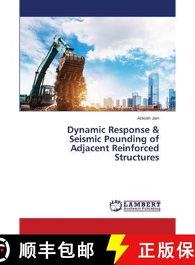 【3-4周达】Dynamic Response & Seismic Pounding of Adjacent Reinforced Structures [9786208223144]