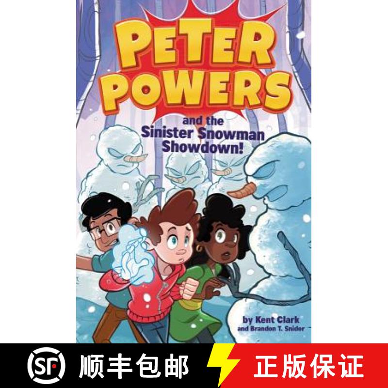 【3-4周达】Peter Powers and the Sinister Snowman Showdown! [9780316546287]