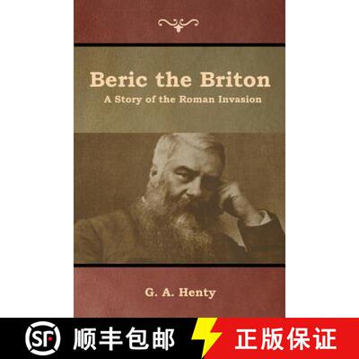 预订 Beric the Briton: A Story of the Roman Invasion [9781644392492]
