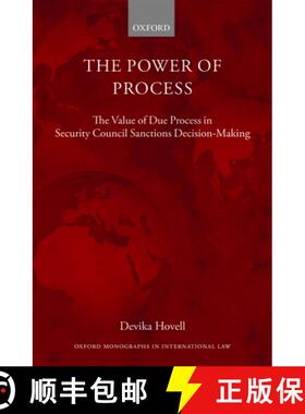 【3-4周达】The Power of Process: The Value of Due Process in Security Council Sanctions Decision-Making [9780198717676]