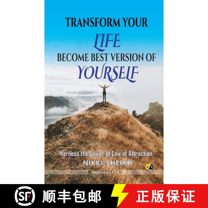 【3-4周达】Transform Your Life Become Best Version Of Yourself: Harness The Power Of Law Of Attraction [9789358470796]