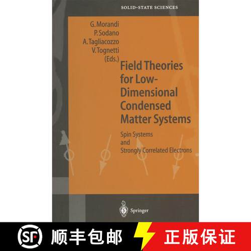 【3-4周达】Field Theories for Low-Dimensional Condensed Matter Systems : Spin Systems and Strongly Co... [9783642086502]